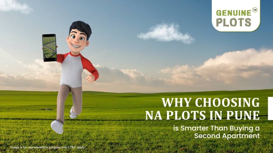 Why Choosing NA Plots in Pune is Smarter Than Buying a Second Apartment